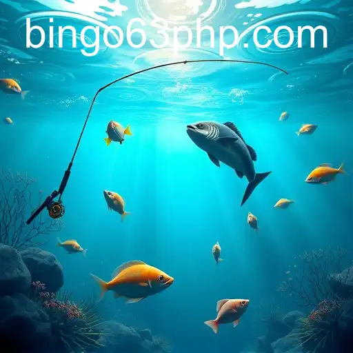Fishing Games: An Underwater Adventure with Bingo63.com