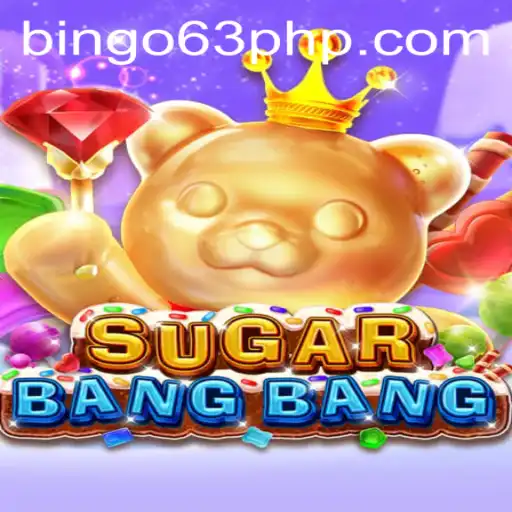 Dive into the Exciting World of SUGARBANGBANG with Bingo63.com