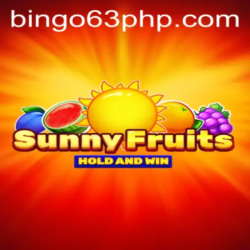 Unveiling SunnyFruits: The New Game Revolution on Bingo63.com