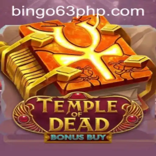 Exploring the Excitement of Temple of Dead Bonus Buy at Bingo63.com